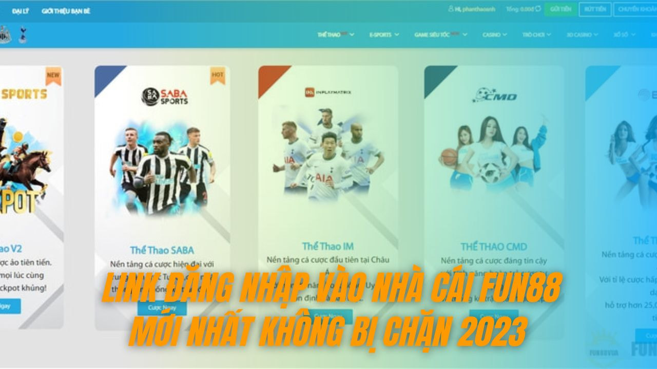 Link đăng nhập vào nhà cái Fun88 mới nhất không bị chặn 2023